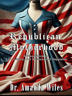 cover image of Republican Motherhood